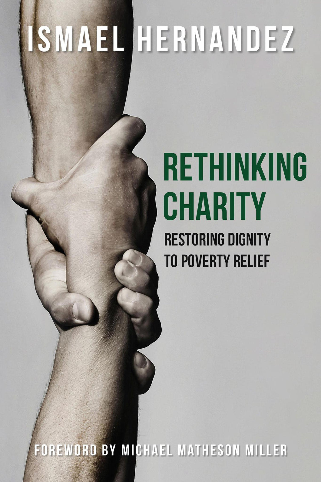Rethinking Charity: Restoring Dignity to Poverty Relief