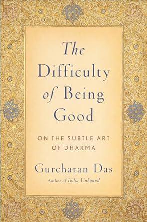 The Difficulty of Being Good