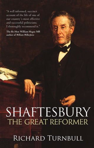 Shaftesbury: The Great Reformer
