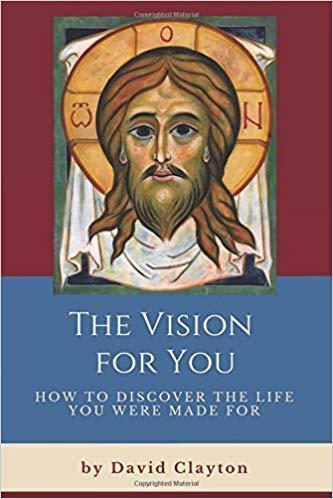 The Vision for You, How to Discover the Life You Were Made For