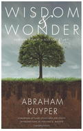 Wisdom & Wonder: Common Grace in Science & Art