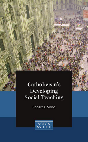 Catholicism's Developing Social Teaching