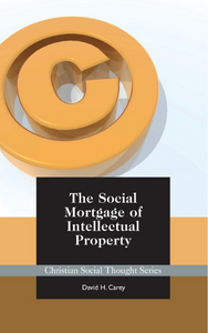 The Social Mortgage of Intellectual Property